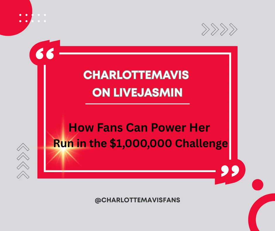 CharlotteMavis Livejasmin Million Challenge